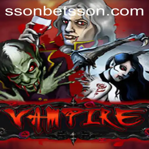 Discover the Thrilling World of Vampire: The Ultimate Betsson Experience